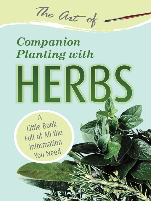 Title details for The Art of Companion Planting with Herbs by Atlantic Publishing Co. - Wait list
